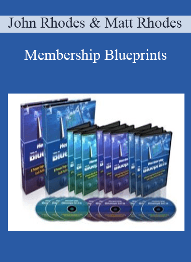 Membership Blueprints - John Rhodes & Matt Rhodes