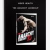 [Download Now] Men's Health – The Anarchy Workout