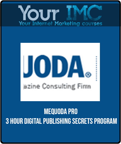 Mequoda Pro - 3 hour digital publishing secrets program