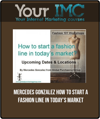Mercedes Gonzalez - How to Start a Fashion Line in Today’s Market