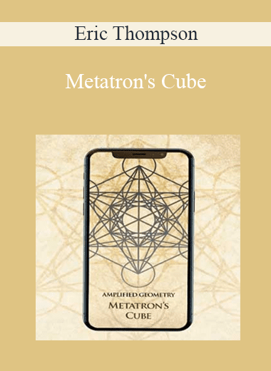 Metatron's Cube - Eric Thompson