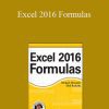 Michael Alexander and Richard Kusleika - Excel 2016 Formulas
