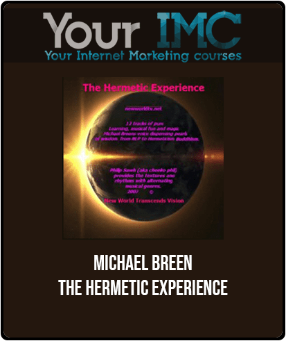 [Download Now] Michael Breen - The Hermetic Experience