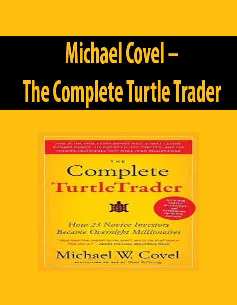 Michael Covel – The Complete Turtle Trader