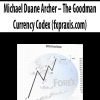 [Download Now] Michael Duane Archer – The Goodman Currency Codex (fxpraxis.com)
