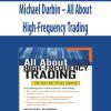 Michael Durbin – All About High-Frequency Trading