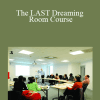 Michael E. Gerber - The LAST Dreaming Room Course