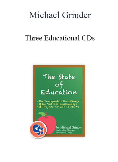 Michael Grinder - Three Educational CDs