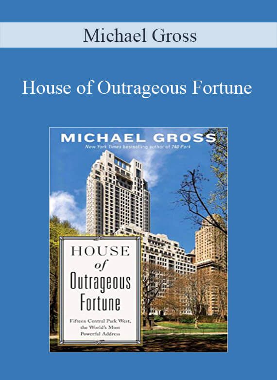 Michael Gross – House of Outrageous Fortune