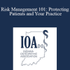 Michael H O'Neill - Risk Management 101: Protecting Patients and Your Practice