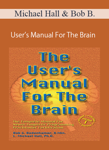 Michael Hall & Bob Bodenhamer - User’s Manual For The Brain