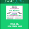 [Download Now] Michael Hall - Living Personal Genius