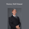 Michael Hall - Mastery Skill Manual