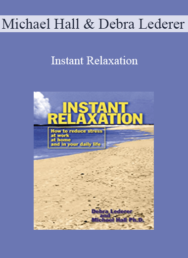 Michael Hall and Debra Lederer - Instant Relaxation