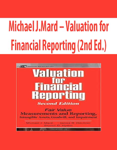 Michael J.Mard – Valuation for Financial Reporting (2nd Ed.)