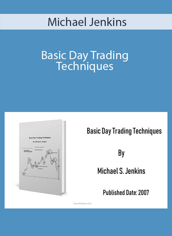 Michael Jenkins - Basic Day Trading Techniques