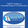 Michael LeFevre - USPSTF Updates on Screening/Diagnosis of Hypertension