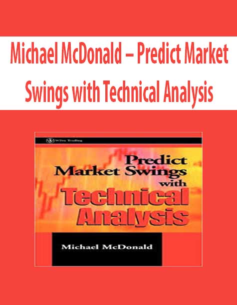 Michael McDonald – Predict Market Swings with Technical Analysis