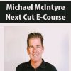 [Download Now] Michael McIntyre – Next Cut E-Course