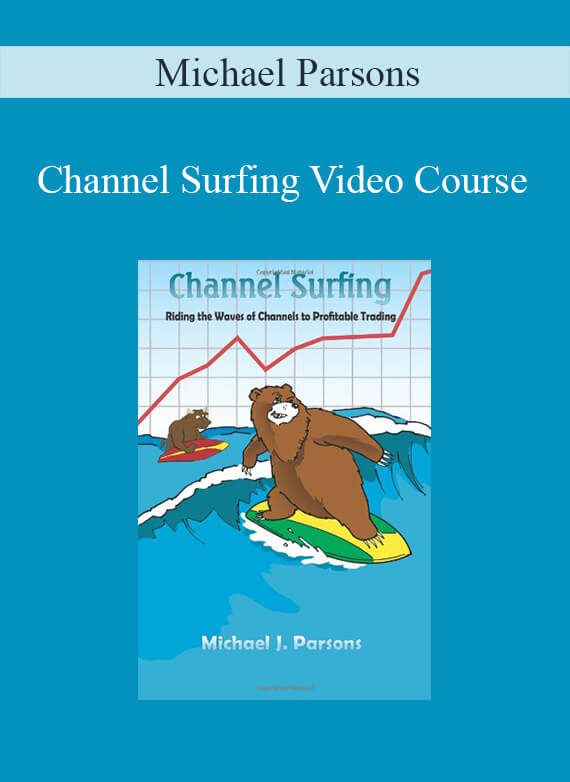 [Download Now] Michael Parsons – Channel Surfing Video Course