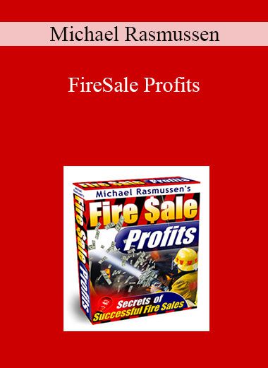 Michael Rasmussen - FireSale Profits