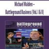 Michael Walden – Battleground Business (Vol. I & II)