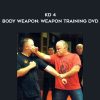 JKD 4 - Body Weapon: Weapon Training DVD - Michael Wong