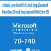 [Download Now] Microsoft 70-740 : Install