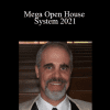Mike Cerrone - Mega Open House System 2021