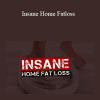 Mike Chang - Insane Home Fatloss