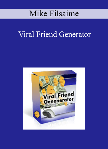 Mike Filsaime - Viral Friend Generator