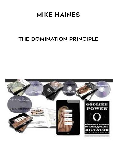 [Download Now] Mike Haines – The Domination Principle