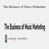 Mike King - The Business of Music Marketing