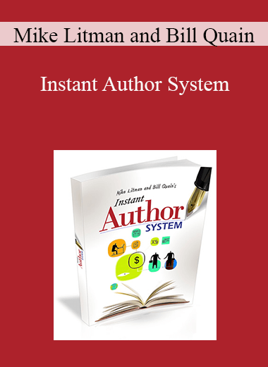 Mike Litman and Bill Quain - Instant Author System