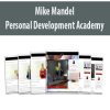 [Download Now] Mike Mandel – Personal Development Academy