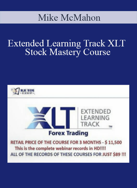 [Download Now] Mike McMahon - Extended Learning Track XLT Stock Mastery Course