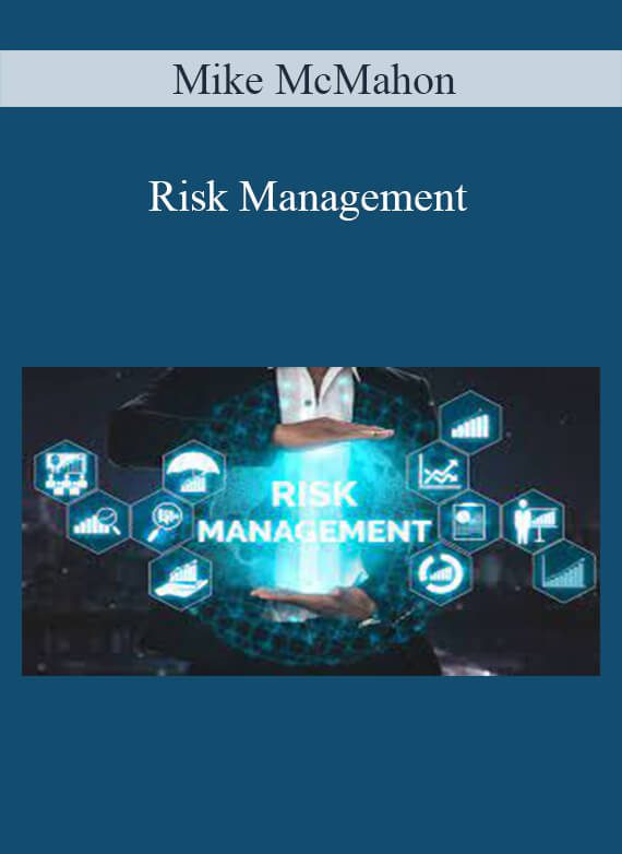 Mike McMahon – Risk Management