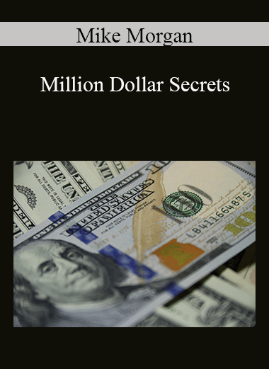 Mike Morgan - Million Dollar Secrets