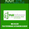 [Download Now] Mike Nelson - Peak Performance Outsourcing Academy