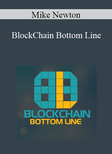 Mike Newton - BlockChain Bottom Line