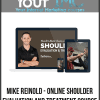 [Download Now] Mike Reinold - Online Shoulder Evaluation and Treatment Course