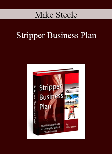 Mike Steele - Stripper Business Plan