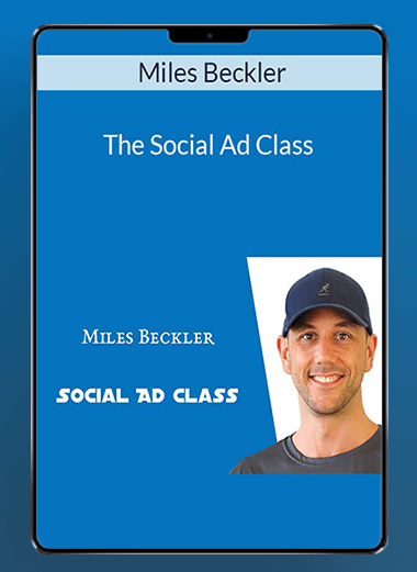 The Social Ad Class - Miles Beckler