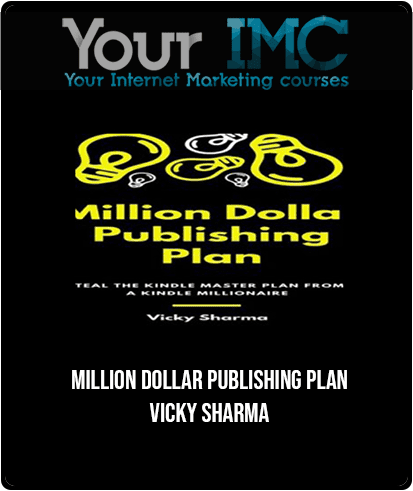 Million Dollar Publishing Plan - Vicky Sharma