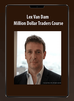 [Download Now] Lex Van Dam - Million Dollar Traders Course