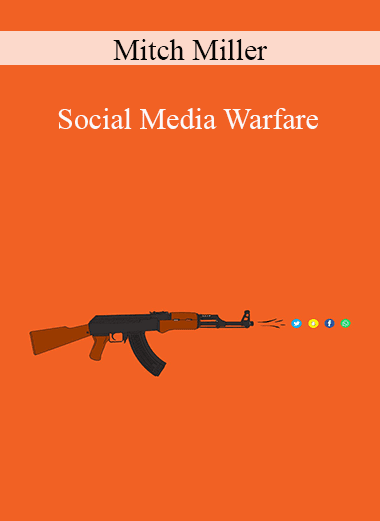 Mitch Miller - Social Media Warfare
