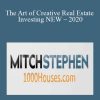 [Download Now] Mitch Stephen – The Art of Creative Real Estate Investing NEW – 2020