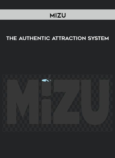 Mizu – The Authentic Attraction System | Instant Download !