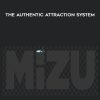 The Authentic Attraction System - Mizu