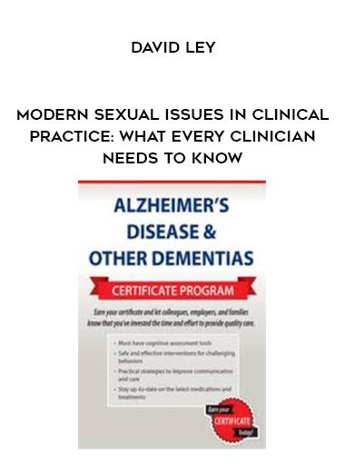 [Download Now] Modern Sexual Issues in Clinical Practice: What Every Clinician Needs to Know - David Ley